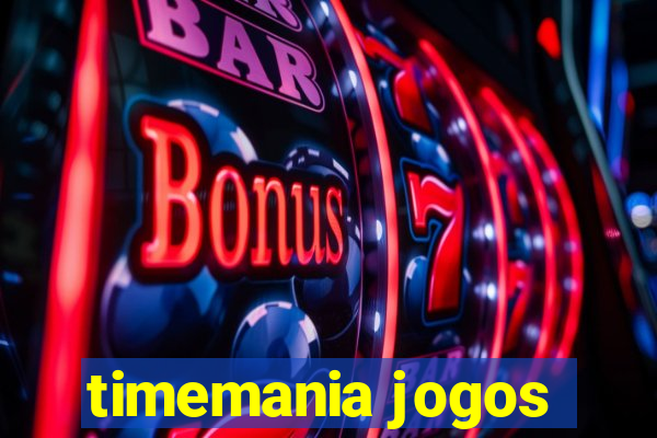 timemania jogos